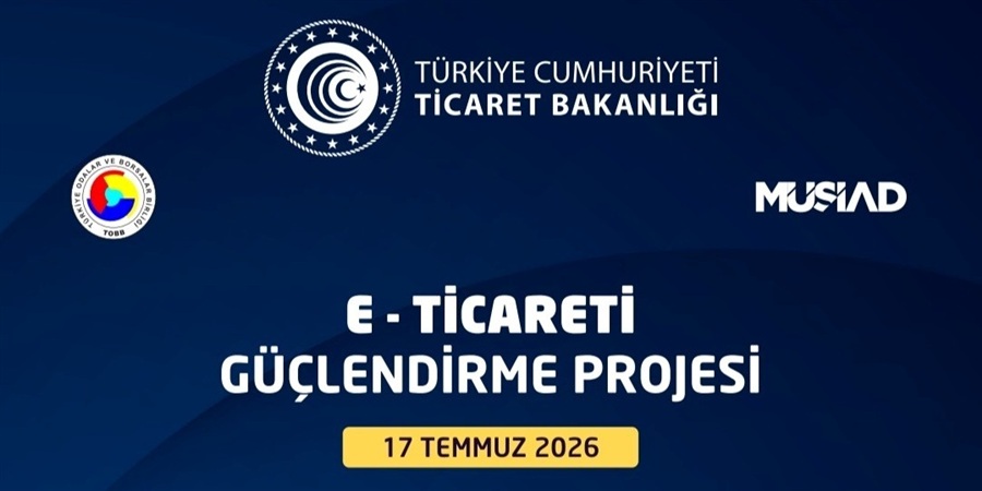 E- TİCARETİ GÜÇLENDİRME PROJESİ